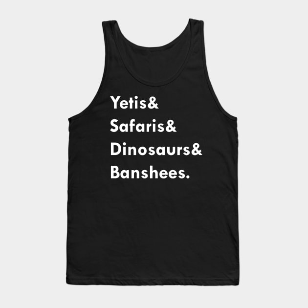 Its WILD Out there! Tank Top by Magicdelivered